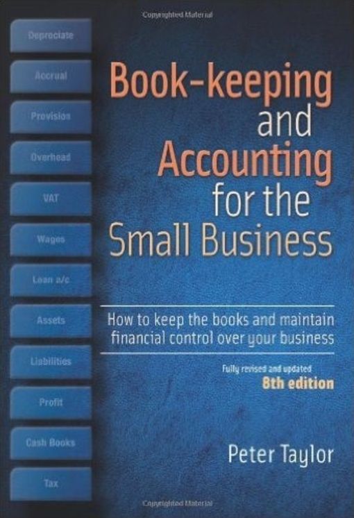 Book-Keeping & Accounting for the Small Business