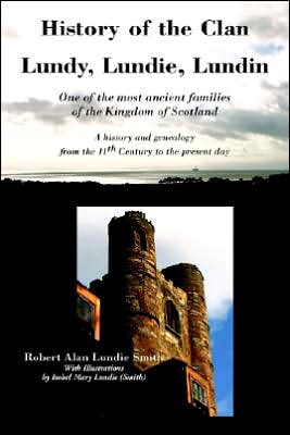 History Of The Clan Lundy, Lundie, Lundin