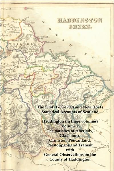 The First (1789-1799) And New (1841) Statistical Accounts Of Scotland