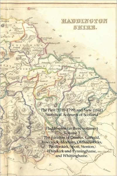 The First (1789-1799) And New (1841) Statistical Accounts Of Scotland