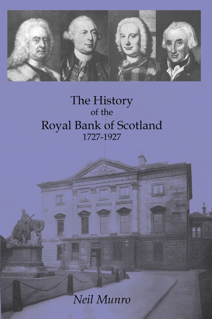 History Of The Royal Bank Of Scotland 1727-1927