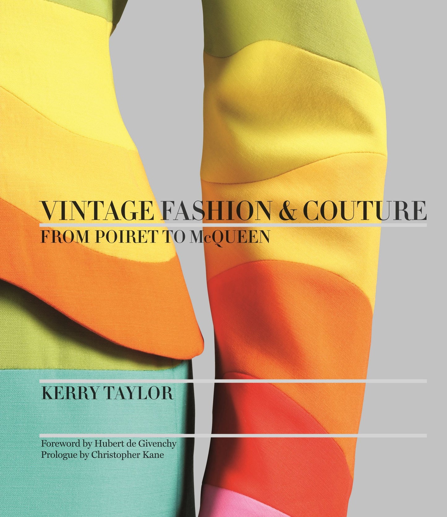 Vintage Fashion & Couture: From Poiret to McQueen