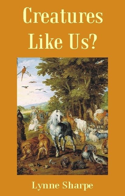 Creatures Like Us?