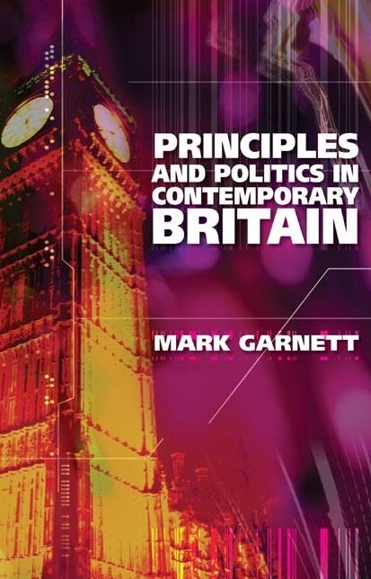 Principles and Politics in Contemporary Britain
