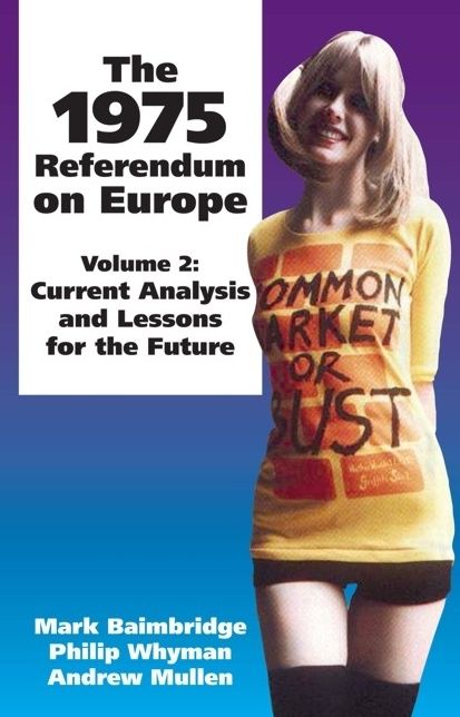 1975 Referendum on Europe: Current Analysis and Lessons for the Future, Volume 2