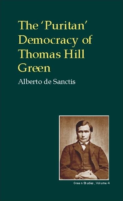 The Puritan Democracy of Thomas Hill Green