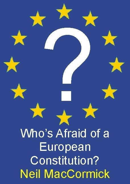 Who's Afraid of a European Constitution? (Societas Series)