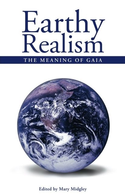 Earthy Realism: The Meaning of Gaia