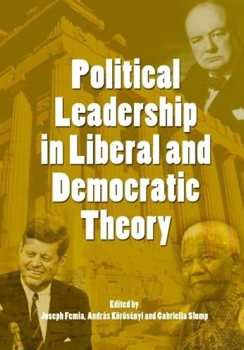Political Leadership in Liberal and Democratic Theory