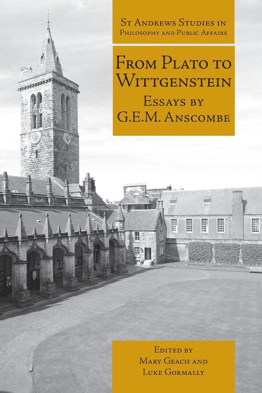 From Plato to Wittgenstein: Essays by GEM Anscombe