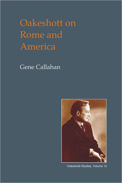 Oakeshott on Rome and America