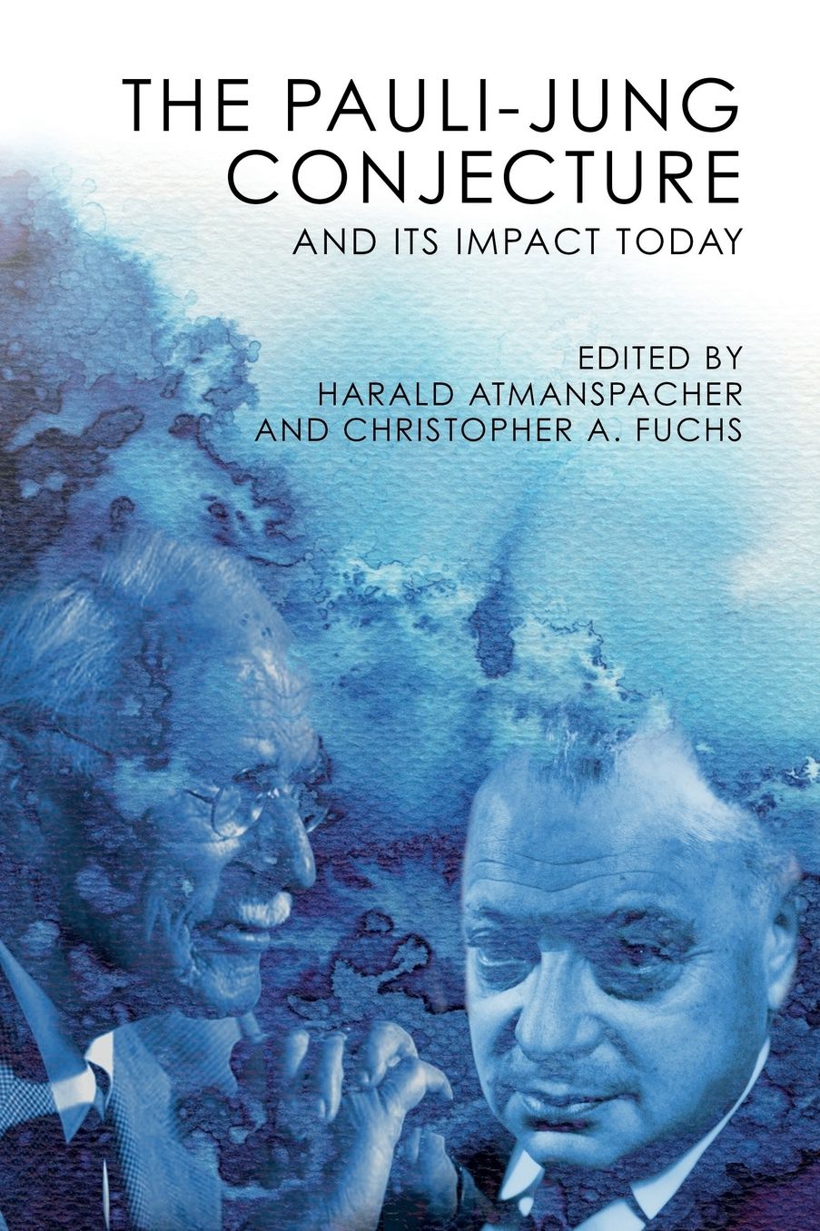 The Pauli-Jung Conjecture: And Its Impact Today
