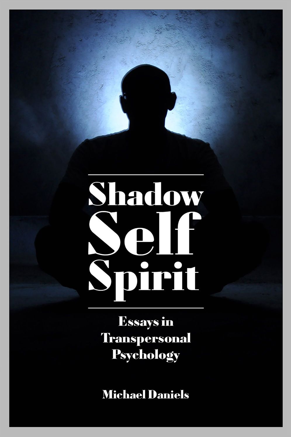 Shadow, Self, Spirit: Essays in Transpersonal Psychology