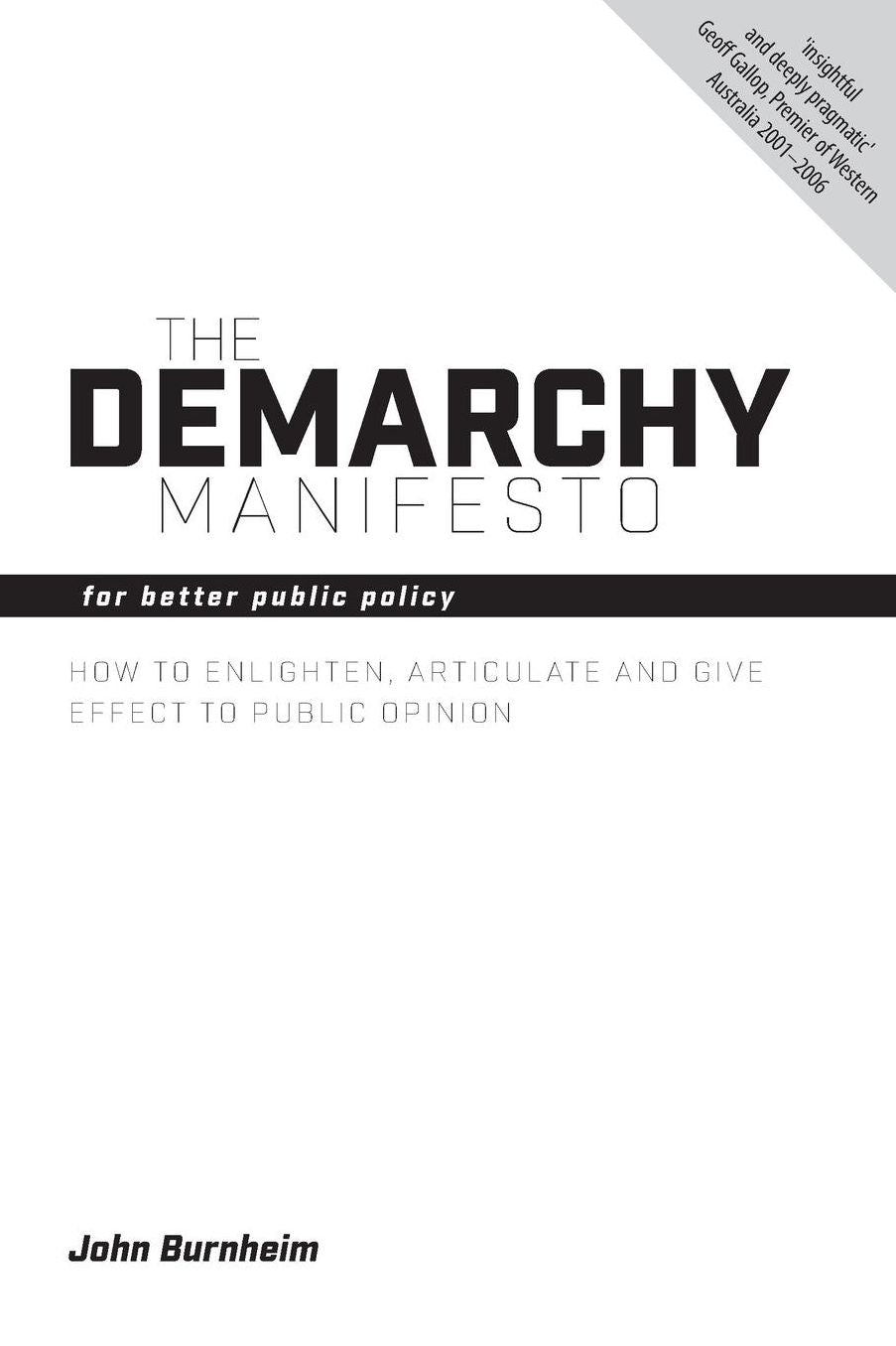 The Demarchy Manifesto: For Better Public Policy