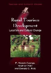 Rural Tourism Development: Localism and Cultural Change