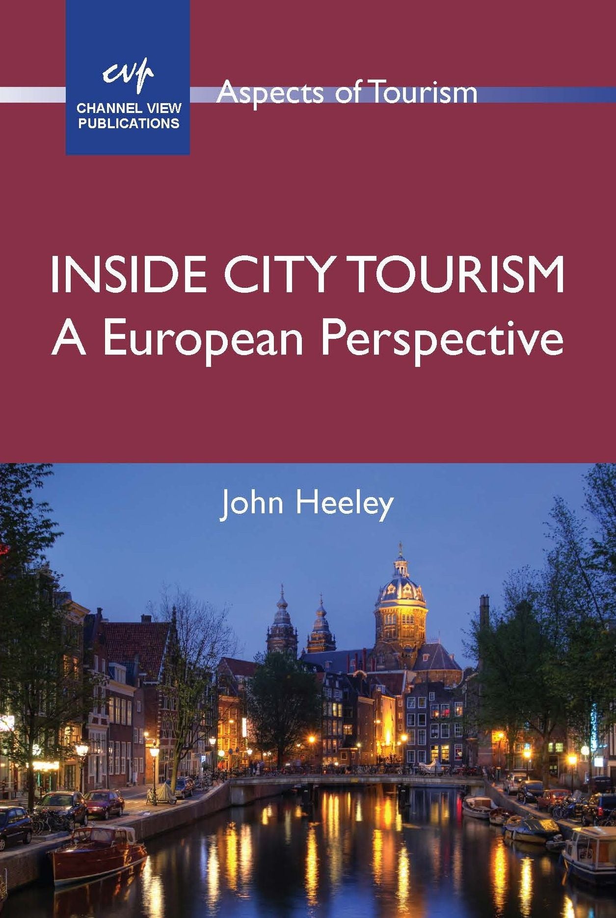 Inside City Tourism: A European Perspective