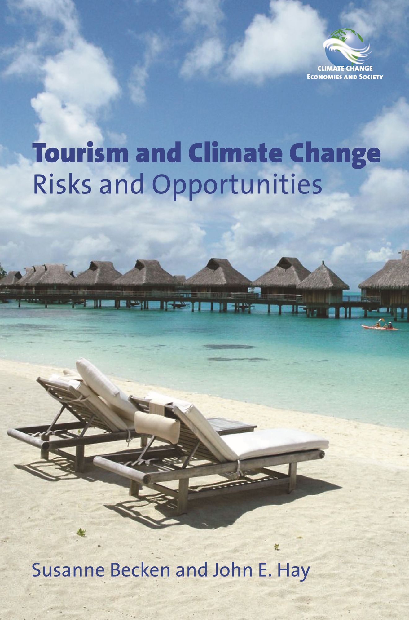 Tourism and Climate Change: Risks and Opportunities