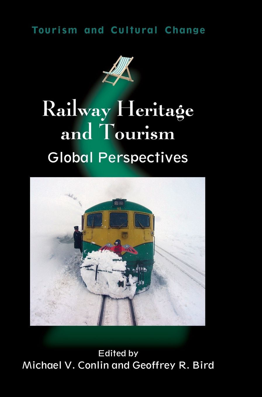 Railway Heritage and Tourism: Global Perspectives