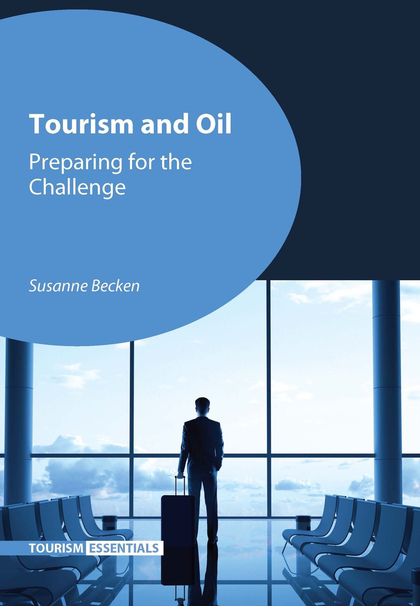 Tourism and Oil: Preparing for the Challenge