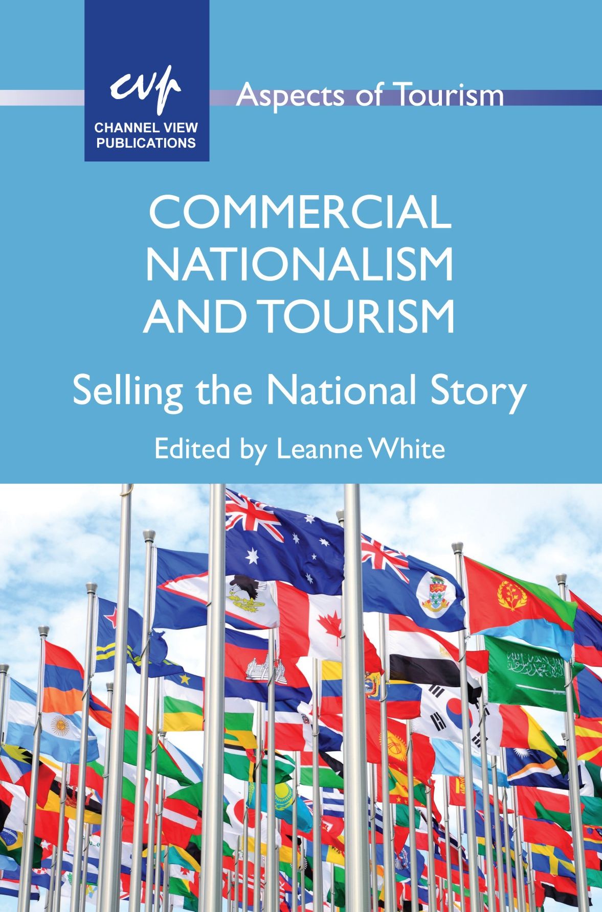Commercial Nationalism and Tourism: Selling the National Story