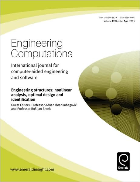 Engineering Structures: Nonclinical Analysis Optimal Design and Identification (Engineering Computations Volume 22 Issue 5/6)