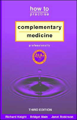 How to Practice Complementary Medicine Professionally