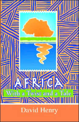 Africa, with a Twist and a Tale