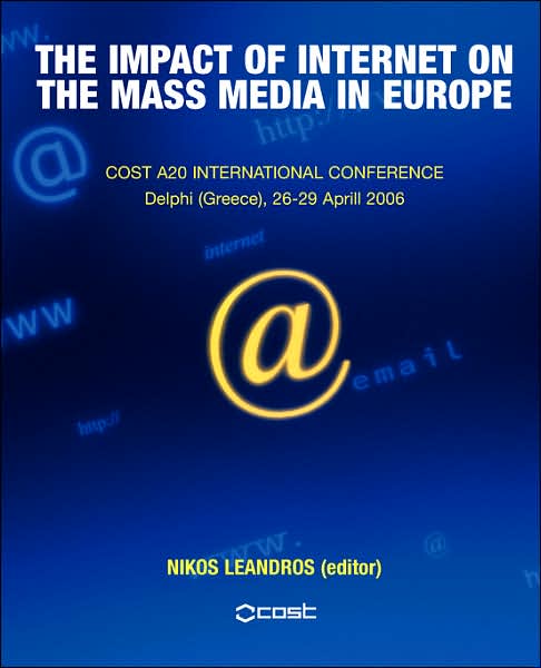 The Impact Of Internet On The Mass Media In Europe