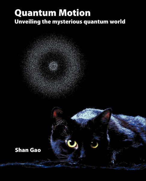 Quantum Motion: Unveiling the mysterious quantum world