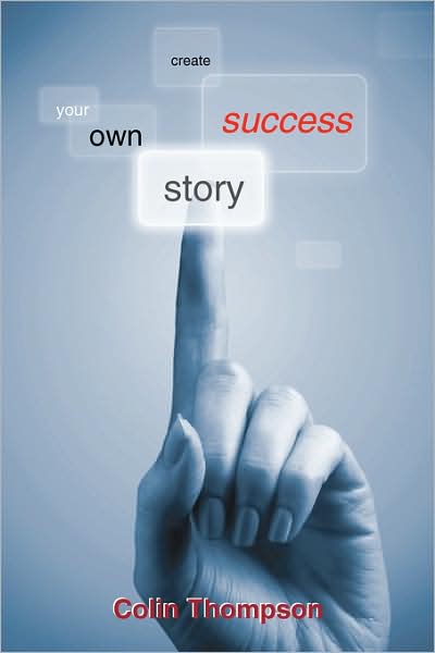 Create Your Own Success Story