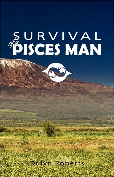 Survival Of A Pisces Man