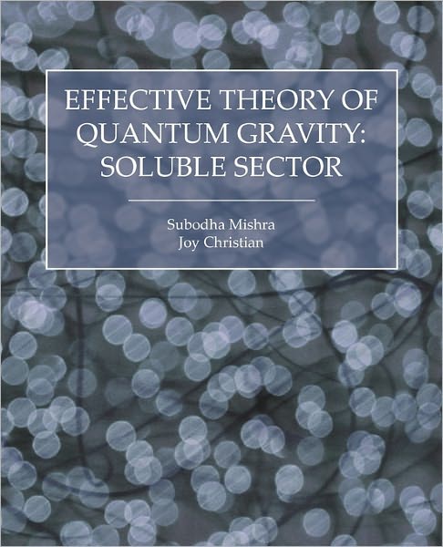 Effective Theory Of Quantum Gravity