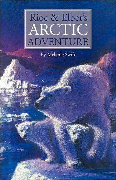 Rioc And Elber's Arctic Adventure