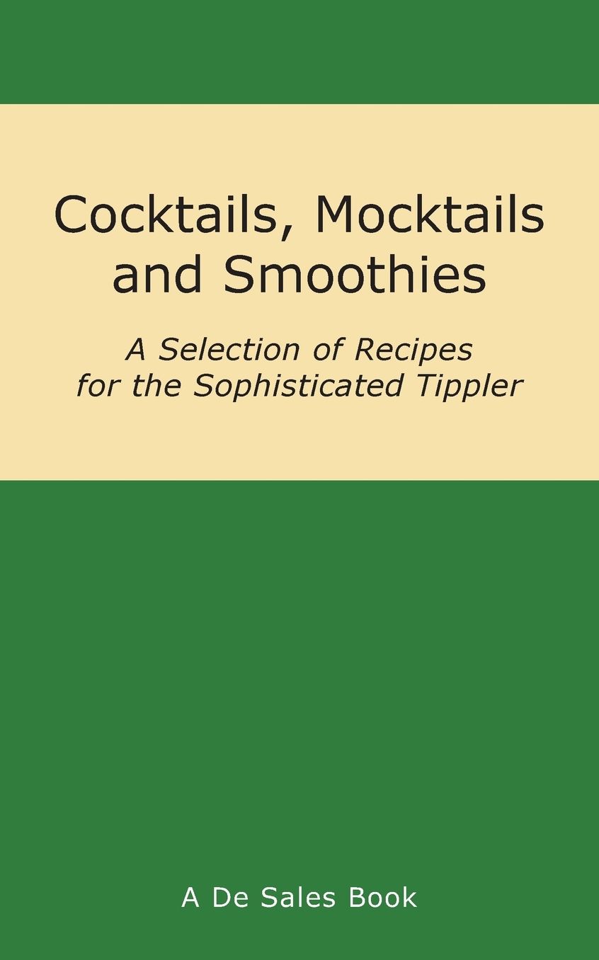 Cocktails, Mocktails and Smoothies