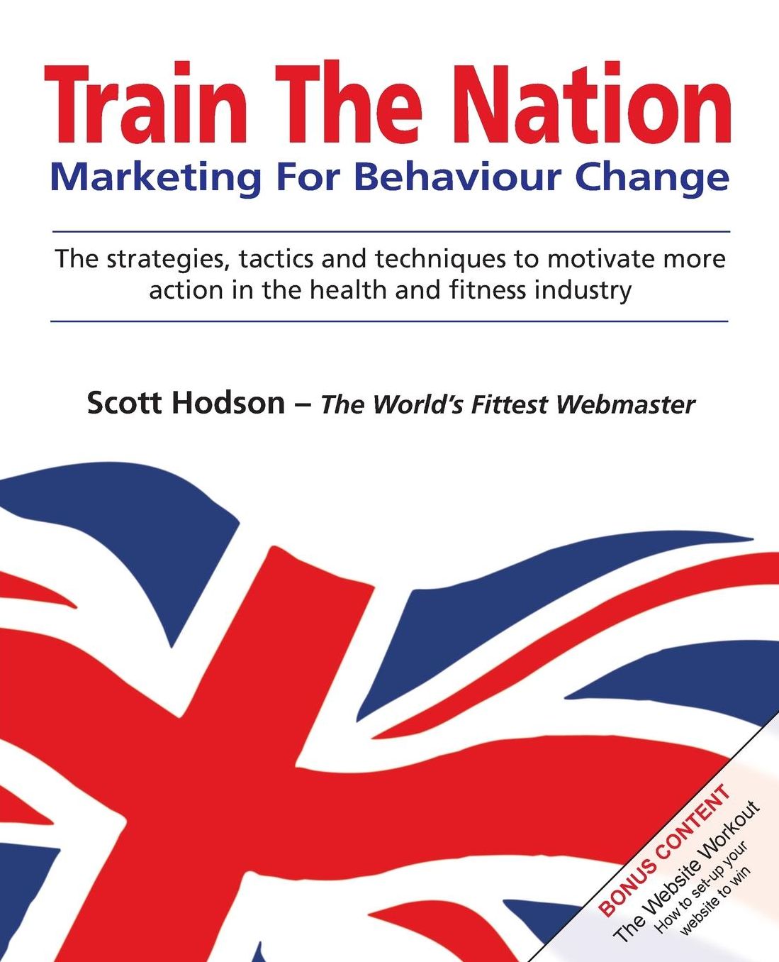 Train The Nation: Marketing For Behaviour Change