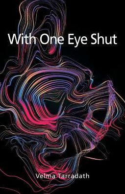 With One Eye Shut