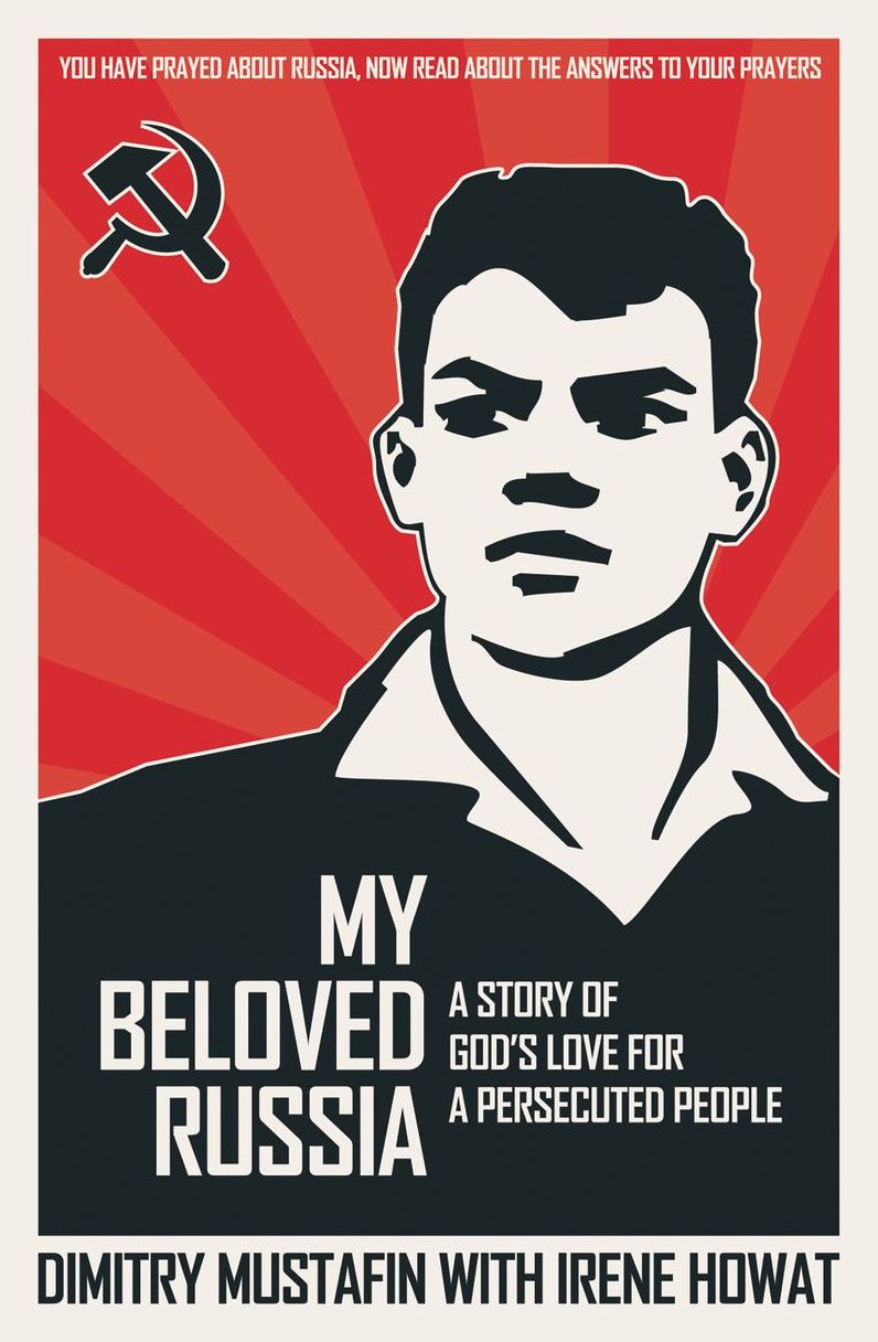 My Beloved Russia: A Story of God's Love for a Persecuted People