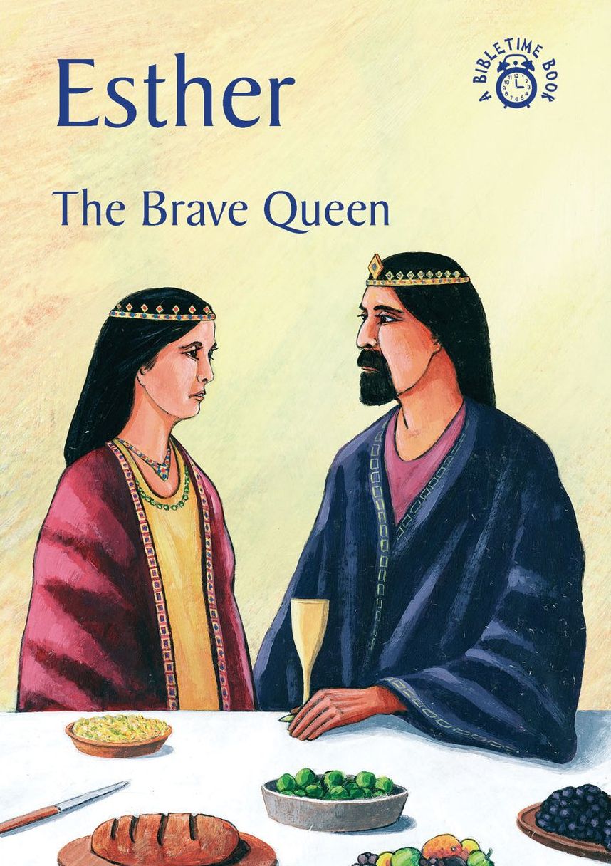 Esther: The Brave Queen