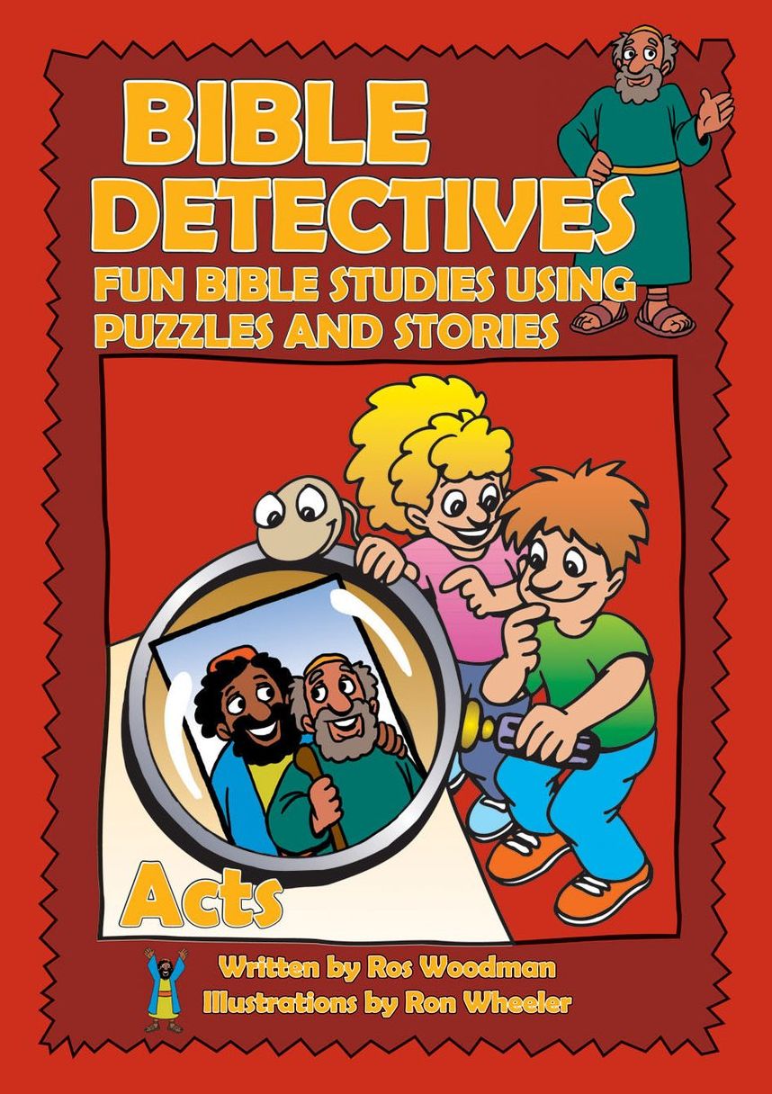 Bible Detectives Acts: Fun Bible studies using puzzles and stories