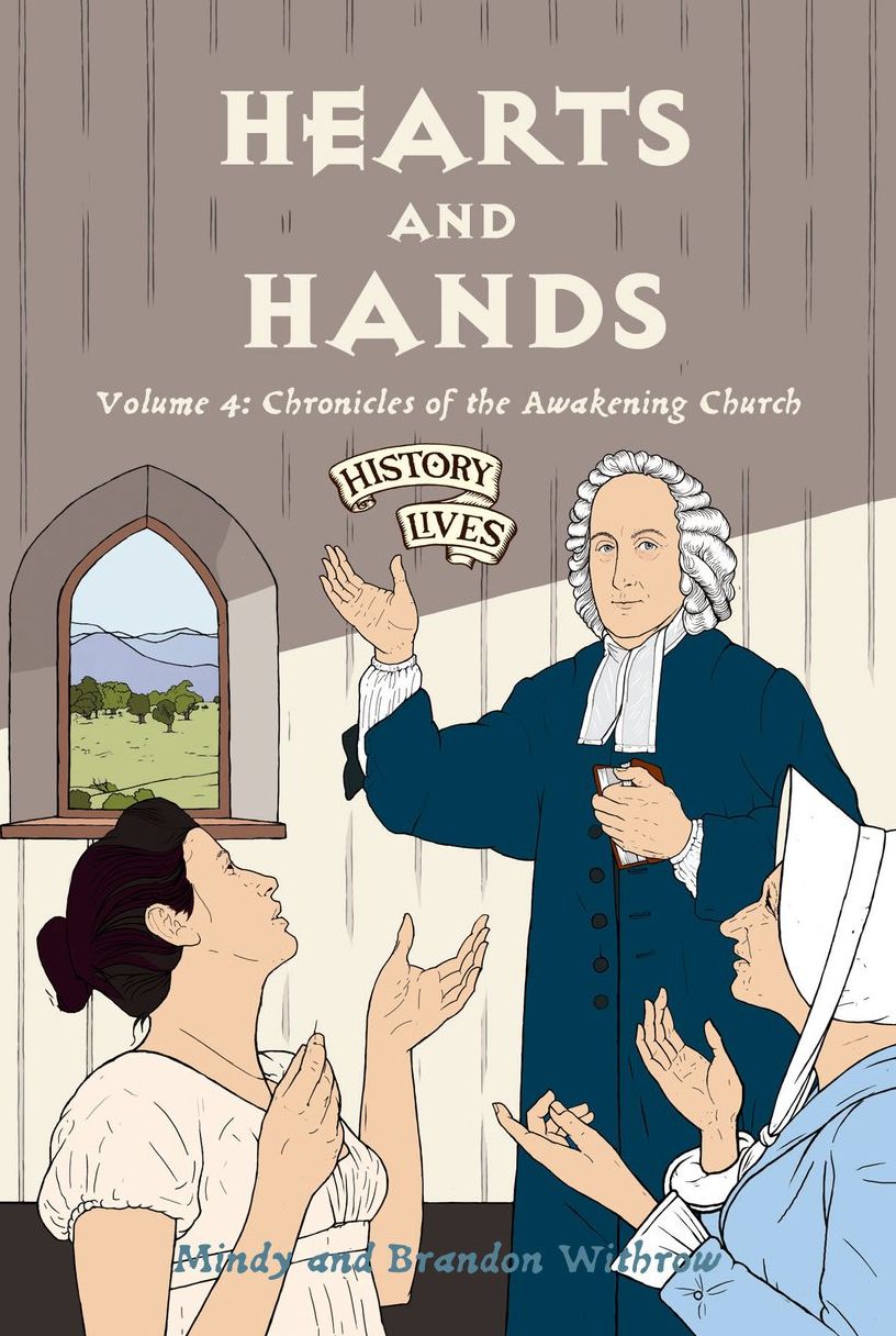 Hearts and Hands: Volume 4: Chronicles of the Awakening Church
