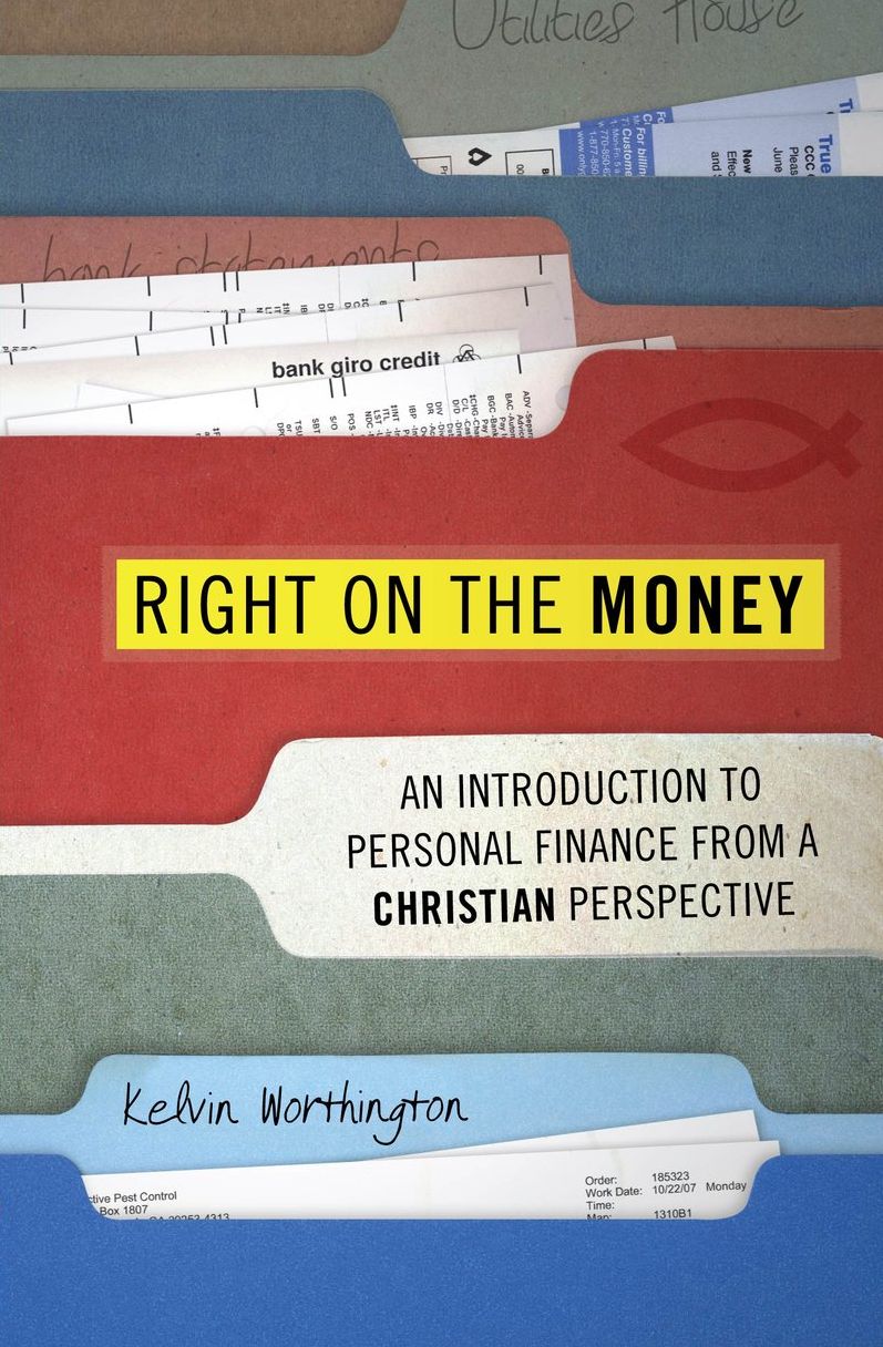 Right on the Money: An Introduction to Personal Finance from a Christian Perspective