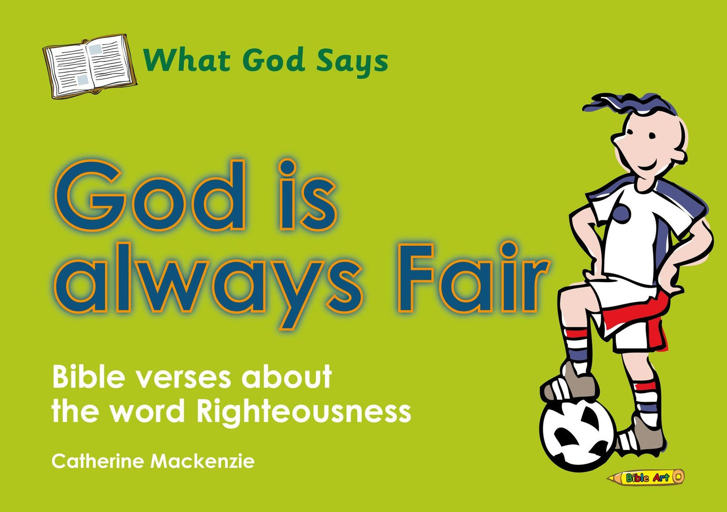 What God Says: God Is Always Fair