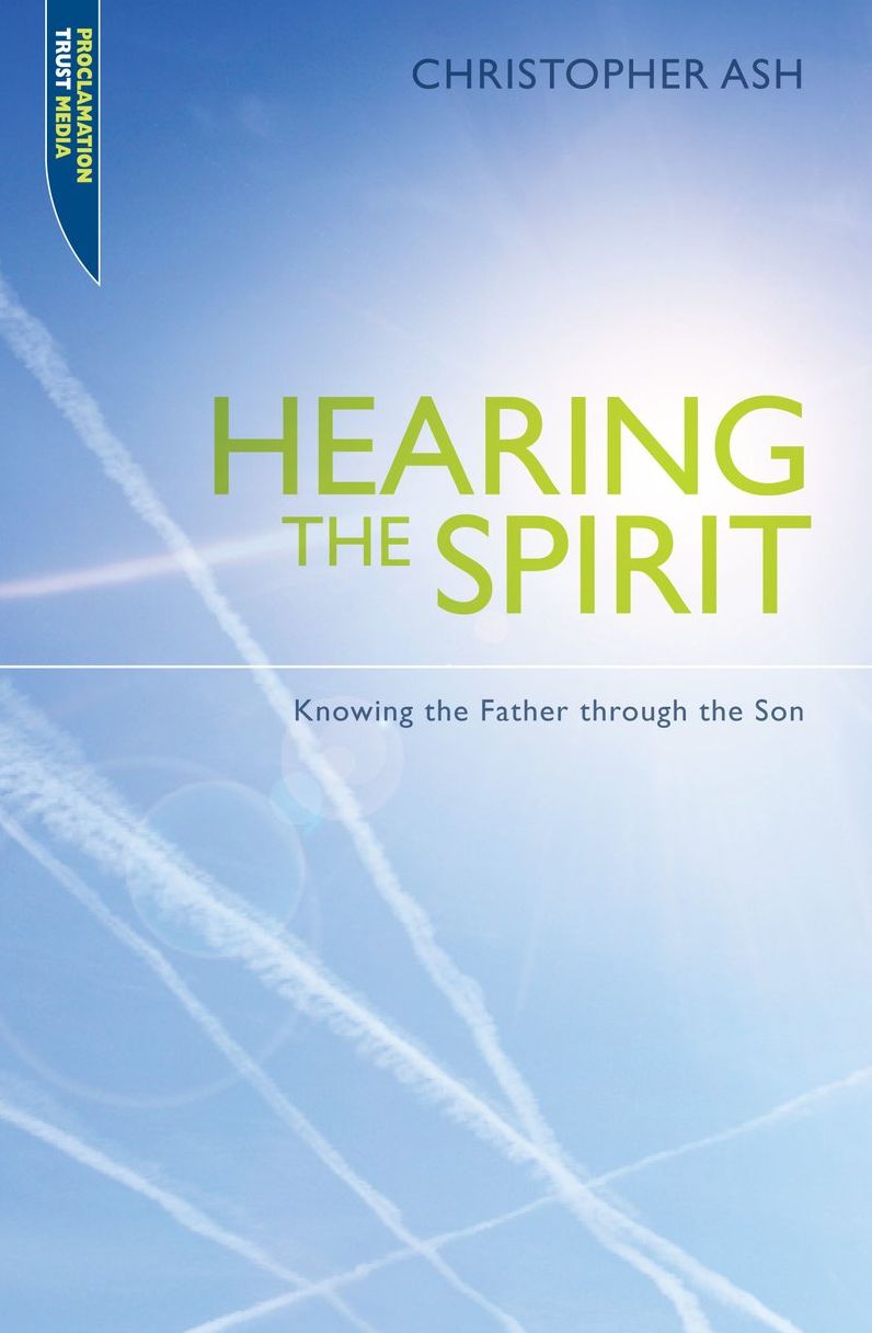 Hearing the Spirit: Knowing the Father through the Son.