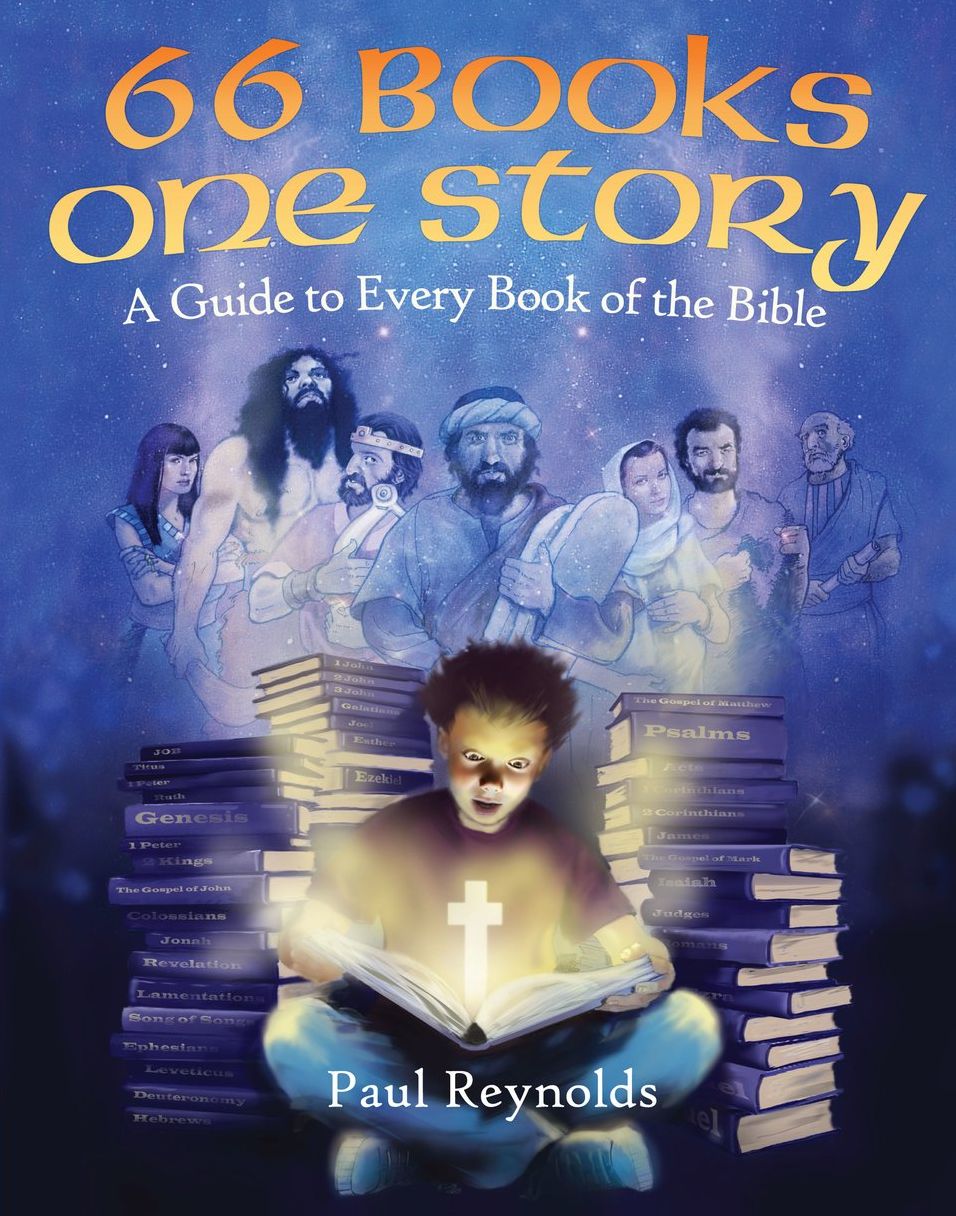 66 Books One Story: A Guide to Every Book of the Bible