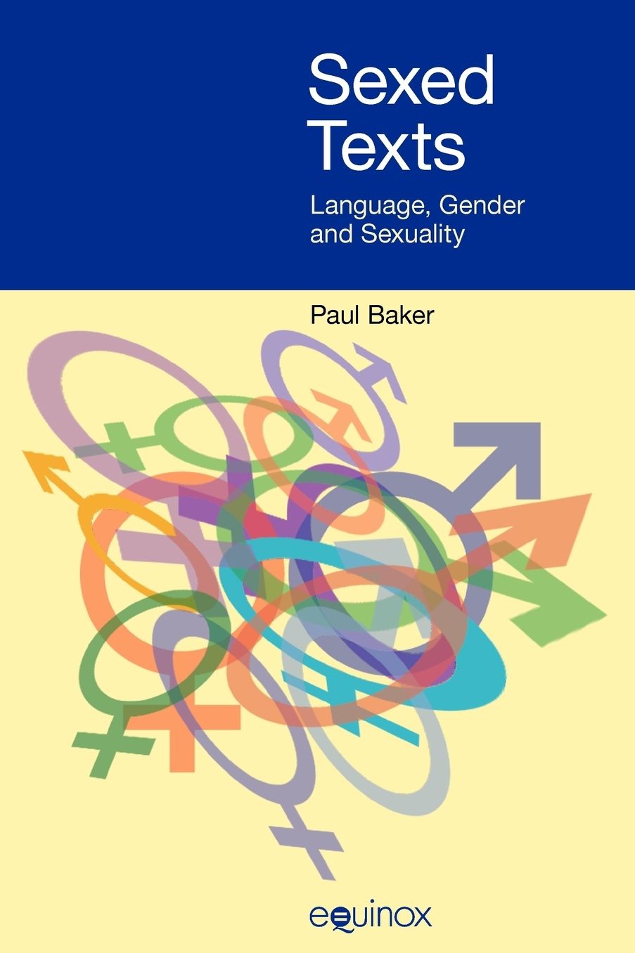 Sexed Texts: Language, Gender and Sexuality
