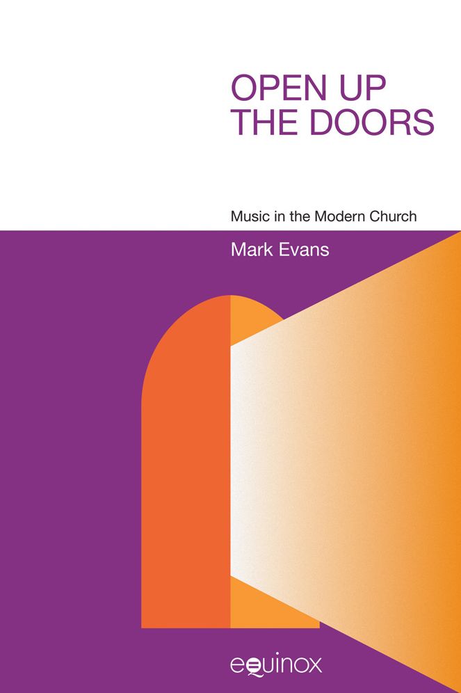 Open up the Doors: Music in the Modern Church