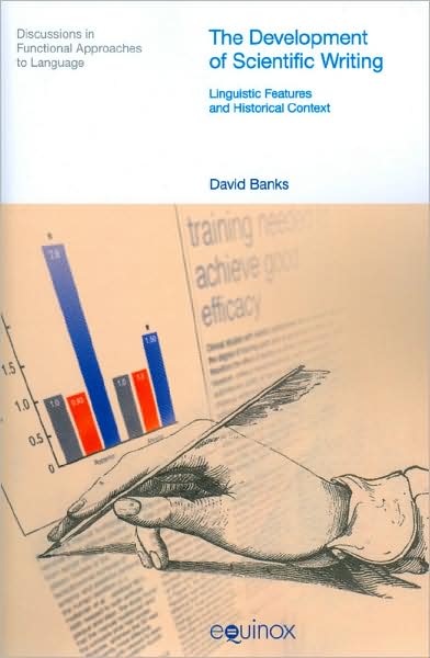 The Development of Scientific Writing: Linguistic Features and Historical Context