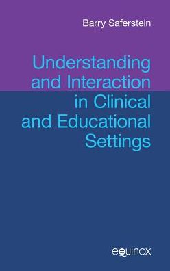 Understanding and Interaction in Clinical and Education Settings