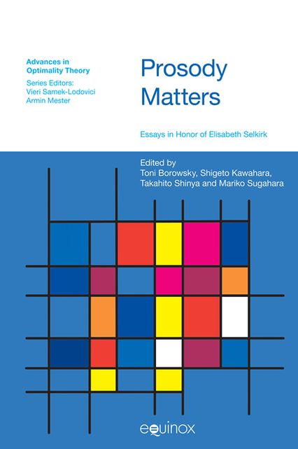 Prosody Matters: Essays in Honour of Lisa Selkirk