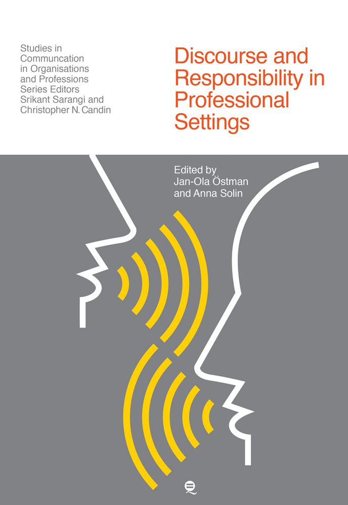 Discourse and Responsibility in Professional Settings